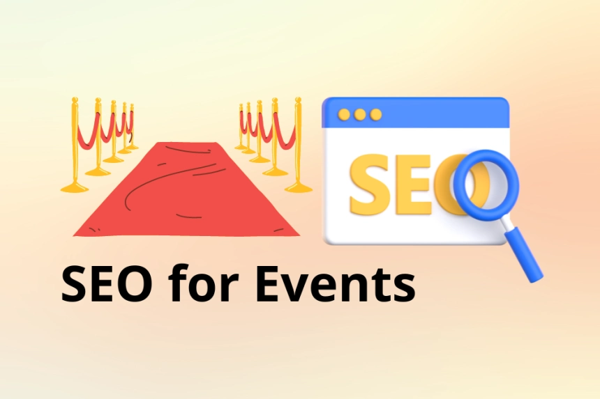 SEO para Eventos Cómo Promover y Posicionar tu Evento en Línea